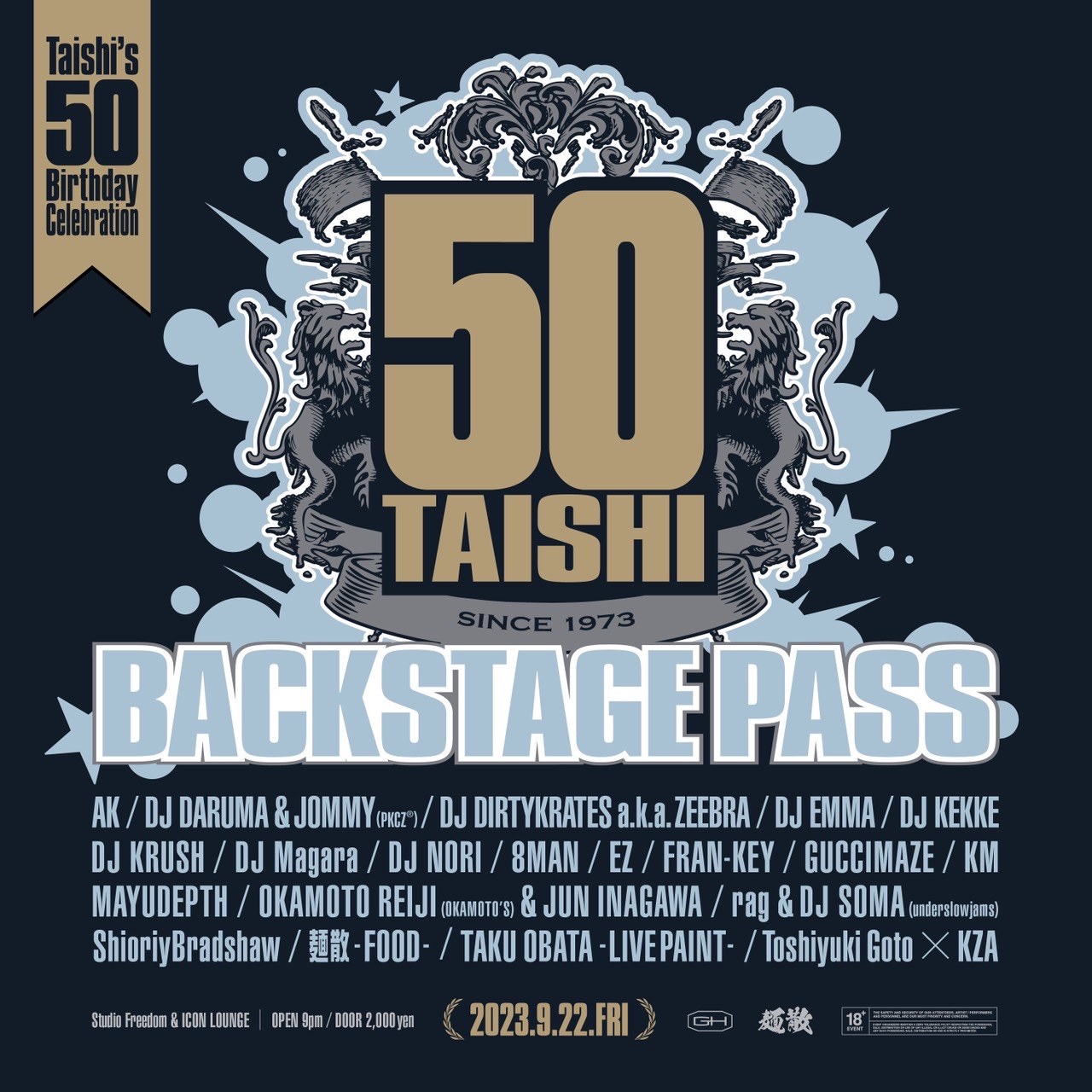 BACKSTAGE PASS Taishi’s 50th Birthday Celebration