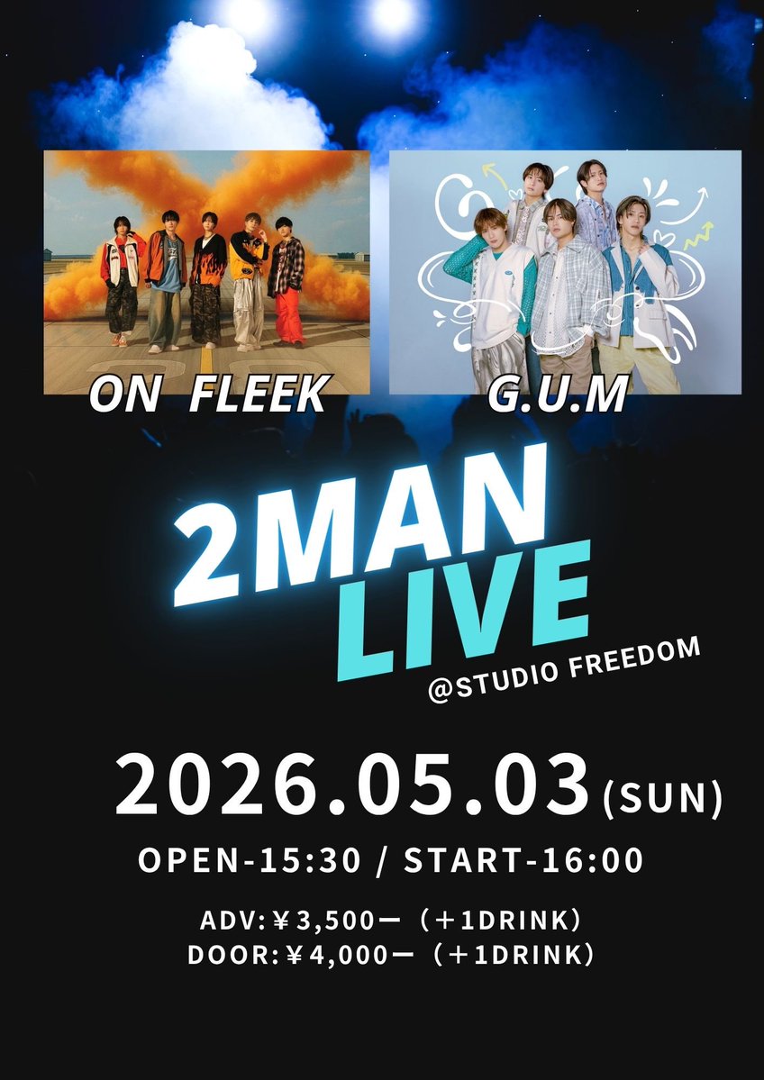 ON FLEEK × G.U.M 2MAN LIVE